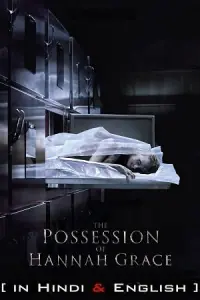 The Possession of Hannah Grace (2018) BluRay Dual Audio {Hindi-English} 480p - 720p - 1080p poster
