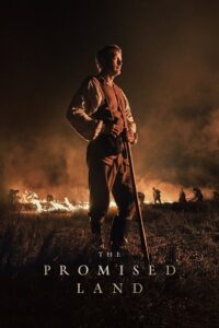 The Promised Land (2023) BluRay Dual Audio {Hindi-English} 480p - 720p - 1080p poster