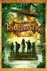 The Quest for Tom Sawyer’s Gold (2023) poster