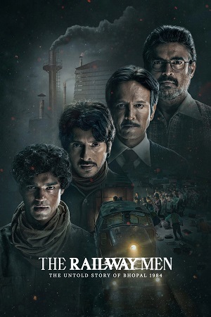 The Railway Men – The Untold Story Of Bhopal 1984 (2023) Season 1 [Hindi DD5.1] Netflix Original WEB-Series All Episodes 480p - 720p - 1080p WEB-DL poster