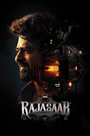 The Raja Saab (2026) Multi Audio (DD5.1) WeB-DL 720p - 1080p - 2160p 4K SDR poster