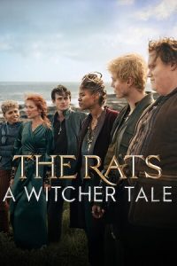 The Rats: A Witcher Tale (2025) WEB-DL Dual Audio {Hindi-English} 480p - 720p - 1080p poster