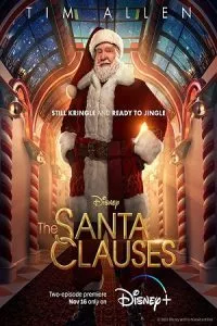 The Santa Clauses (2022) Season 1 [S01E06 Added] Disney+ Original English WEB Series 720p WEB-DL poster