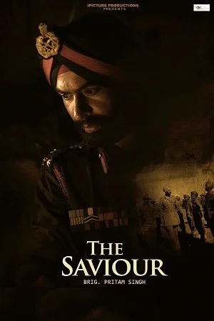 The Saviour: Brig. Pritam Singh (2023) WEB-DL Punjabi Full Movie 480p - 720p - 1080p poster