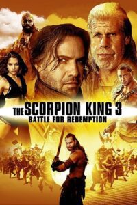 The Scorpion King 3: Battle for Redemption (2012) Dual Audio {Hindi-English} 480p - 720p - 1080p poster