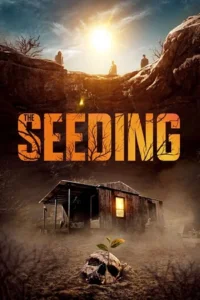 The Seeding (2023) BluRay Dual Audio {Hindi-English} 480p - 720p - 1080p poster