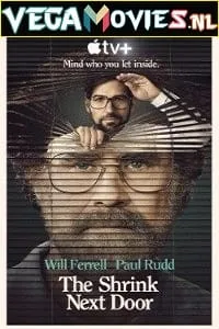 The Shrink Next Door (2021) Season 1 English Apple Tv+ Original WEB Series 720p WEB-DL poster