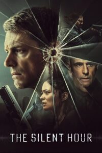 The Silent Hour (2024) Blu-Ray Dual Audio {Hindi-English} 480p - 720p - 1080p poster