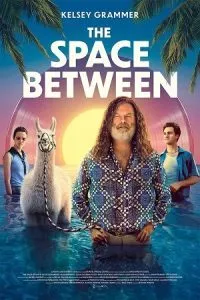 The Space Between (2017) Dual Audio {Hindi-English} 480p - 720p - 1080p poster