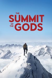 The Summit of the Gods (2021) Dual Audio {Hindi-English} BluRay 480p - 720p - 1080p poster