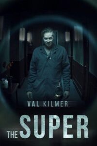 The Super (2017) Dual Audio [Hindi + English] Blu-Ray 480p - 720p - 1080p poster
