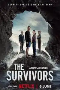 The Survivors (2025) Season 1 Dual Audio {Hindi-English} Netflix Series 480p - 720p - 1080p WEB-DL poster