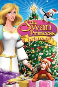 The Swan Princess Christmas (2012) Dual Audio {Hindi-English} WEB-DL 480p - 720p - 1080p poster