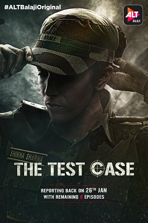 The Test Case (2017) Season 1 Hindi Complete ALTBalaji WEB Series 480p - 720p WEB-DL poster