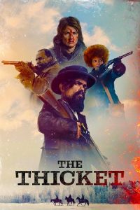 The Thicket (2024) BluRay Dual Audio {Hindi-English} 480p - 720p - 1080p - 2160p 4K-SDR poster