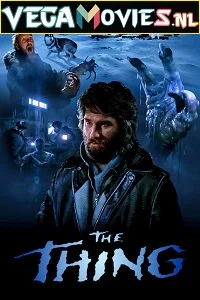 The Thing (1982) Dual Audio {Hindi-English} 480p - 720p - 1080p poster