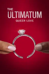 The Ultimatum: Queer Love (Season 1 – 2) Dual Audio {Hindi-English} NetFlix Series 720p - 1080p WEB-DL poster