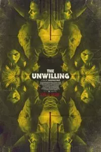 The Unwilling (2016) Dual Audio {Hindi-English} 480p - 720p - 1080p poster