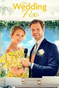 The Wedding Fix (2022) WEB-DL Dual Audio {Hindi-English} 480p - 720p - 1080p poster