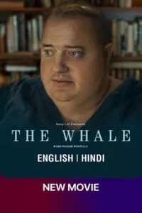 The Whale (2022) WEB-DL [Hindi ORG – English] Full Movie 480p - 720p - 1080p poster