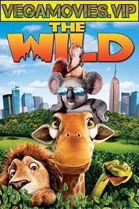 The Wild (2016) Dual Audio {Hindi-English} 480p - 720p poster