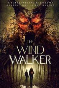 The Wind Walker (2020) Dual Audio {Hindi-English} 480p - 720p - 1080p poster