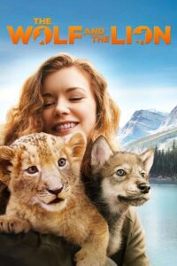 The Wolf and the Lion (2021) BluRay Dual Audio {Hindi-English} 480p - 720p - 1080p Full-Movie poster