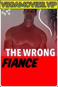 The Wrong Fiancé (2021) poster