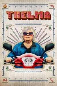 Thelma (2024) Blu-Ray Dual Audio {Hindi-English} 480p - 720p - 1080p poster