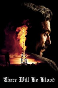 There Will Be Blood (2007) BluRay {English With Subtitles} Full Movie 480p - 720p - 1080p poster