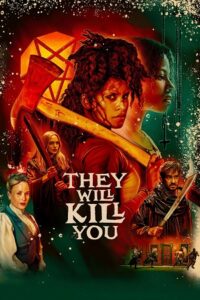 They Will Kill You (2026) WEB-DL {English With Subtitles} Full Movie 720p - 1080p poster