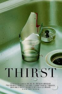 Thirst (2023) WEB-DL Dual Audio {Hindi-English} 480p - 720p poster
