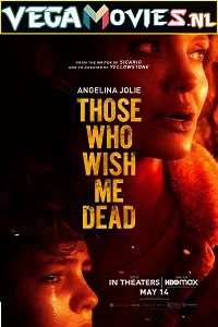 Those Who Wish Me Dead (2021) poster