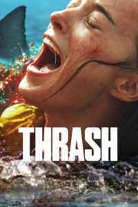 Thrash (2026) WEB-DL Dual Audio {Hindi-English} 480p - 720p - 1080p 4K UHD 2160p SDR – NetFlix Film poster