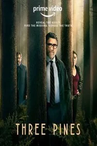 Three Pines (2022) Season 1 [S01E08 Added] English WEB Series 720p WEB-DL poster