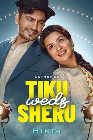 Tiku Weds Sheru (2023) Hindi AMZN WEB-DL 480p - 720p - 1080p - 2160p 4K poster
