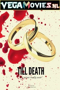 Till Death (2021) English 480p - 720p poster
