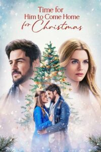 Time For Him To Come Home For Christmas (2022) poster