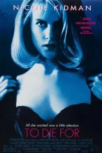 To Die For (1995) BluRay {English With Subtitles} Full Movie 480p - 720p poster
