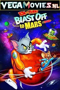 Tom and Jerry Blast Off to Mars (2005) Dual Audio {Hindi-English} 480p - 720p poster