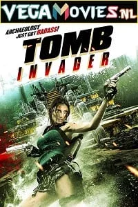 Tomb Invader (2018) Dual Audio {Hindi-English} 480p - 720p - 1080p poster