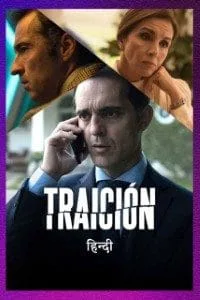 Traicion (Season 1) Hindi Dubbed Complete Web Series 720p WeB-DL poster