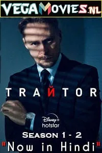 Traitor (Season 1 – 2) Hindi Dubbed Complete Disney+ Hotstar Series 480p - 720p - 1080p WEB-DL poster
