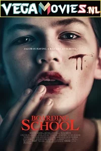 Boarding School (2018) Full Movie English With Subtitles 480p - 720p poster