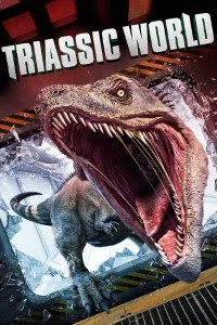 Triassic World (2018) Dual Audio {Hindi-English} 480p - 720p BluRay poster
