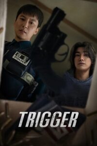 Trigger (2025) Season 1 Dual-Audio {Hindi-English} NetFlix-Series 480p - 720p - 1080p WEB-DL poster