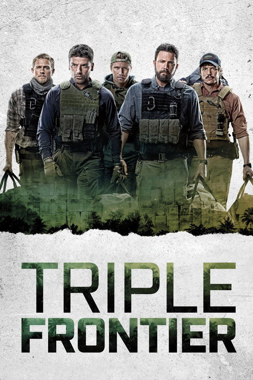 Triple Frontier (2019) Dual Audio {Hindi-English} WEB-DL 480p - 720p - 1080p poster