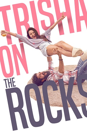 Trisha on the Rocks (2024) poster