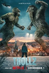 Troll 2 – Netflix Original (2025) Multi-Audio {Hindi-English-Norwegian} 480p - 720p - 1080p WEB-DL poster