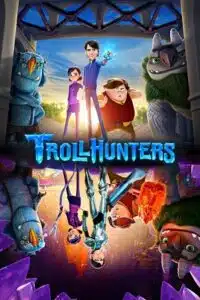 Trollhunters: Tales of Arcadia (Season 3) Dual Audio [Hindi-English] Netflix Web Series 720p poster